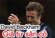 David Beckham giã từ sân cỏ