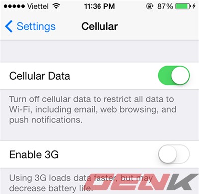Chỉ để Cellular Data và tắt 3G khi không cần truy cập internet tốc độ cao.