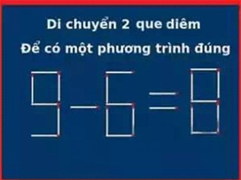 bài toán, que diêm, đáp án, bài toán gây tranh cãi