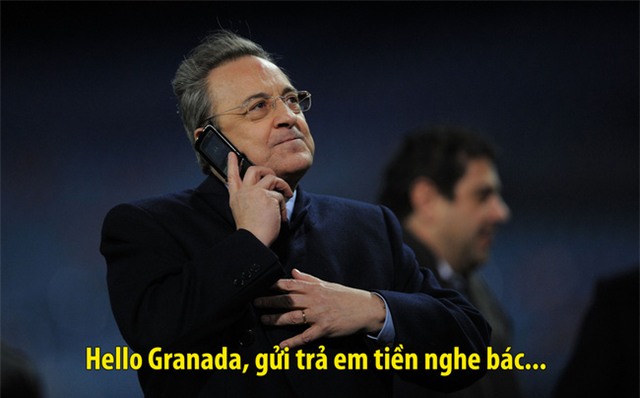Ảnh chế: Cay cú vì mất cúp, chủ tịch Real Madrid đòi tiền Granada - Ảnh 3.