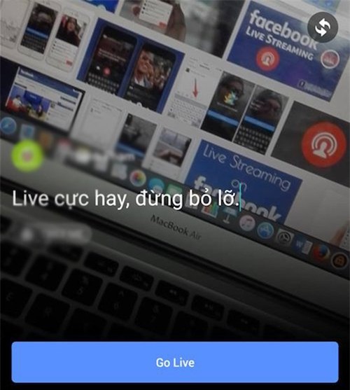nhung dieu can biet cho lan dau live stream tren facebook hinh anh 1