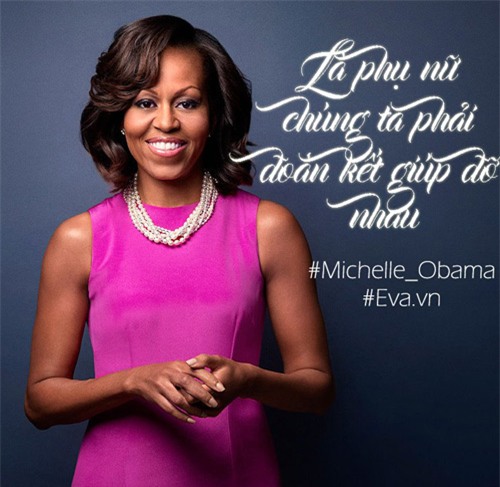 10 cau noi an tuong cua phu nhan tong thong my khien moi phu nu deu nguong mo - 1