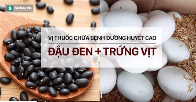 Bài thuốc hạ đường huyết, giảm mỡ máu chỉ với đậu đen + trứng vịt - Ảnh 2.