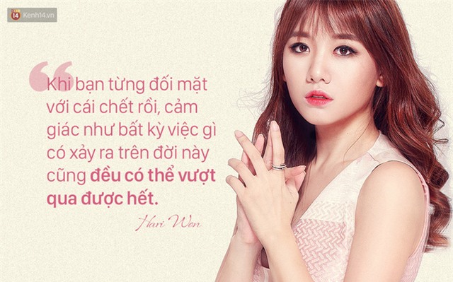Hari Won: Sắp chết cũng đã vượt qua được, bây giờ còn sợ cái gì nữa? - Ảnh 3.