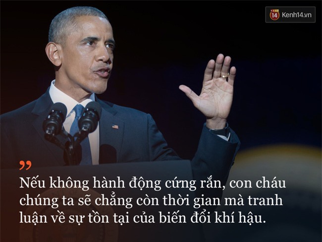 9 câu nói ấn tượng trong bài phát biểu cuối cùng khép lại hành trình 8 năm của Tổng thống Barack Obama với nước Mỹ - Ảnh 4.