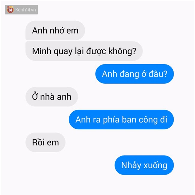 Loạt tin nhắn chứng minh: Người yêu cũ là một thứ gì đó rất... hãm! - Ảnh 29.