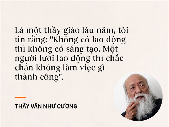 Những câu nói chạm đến trái tim mọi thế hệ học trò của thầy Văn Như Cương - Ảnh 8.