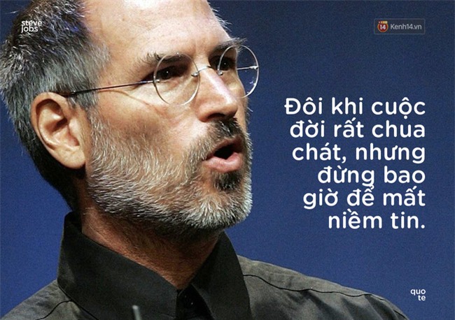 10 câu châm ngôn truyền cảm hứng của Steve Jobs khiến bạn muốn thay đổi bản thân ngay lập tức - Ảnh 6.
