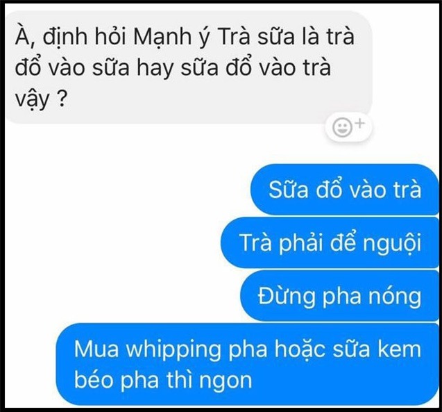 Đỉnh cao của nhắn tin cưa cẩm bây giờ: Trà sữa là trà đổ vào sữa hay sữa đổ vào trà? - Ảnh 6.