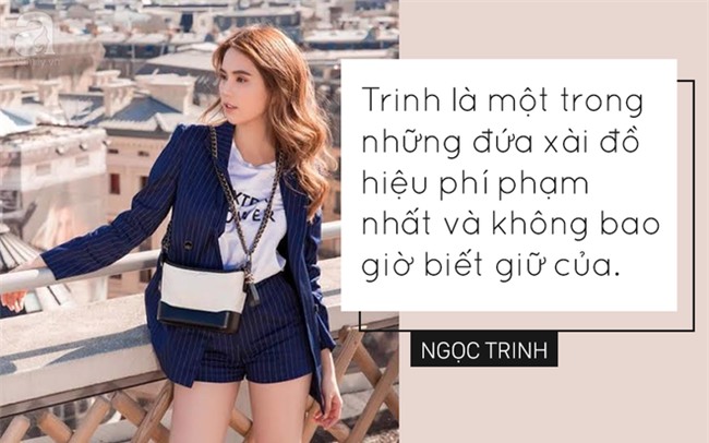 Trong showbiz Việt liệu có ai đủ bản lĩnh phát ngôn về hàng hiệu sốc như Ngọc Trinh - Ảnh 1.