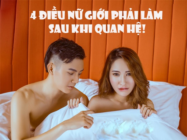 neu khong muon gap hoa, phu nu nhat dinh phai lam 4 viec nay sau khi "quan he" - 1