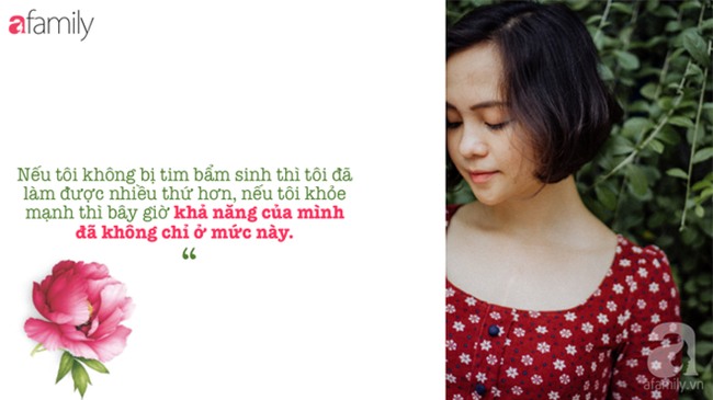 Tâm bao dung để thân đỡ bệnh - chia sẻ về bí quyết khoẻ mạnh của một cô gái 22 tuổi bị tim bẩm sinh - Ảnh 4.