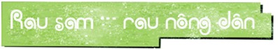 lai bat ngo vi mot loai rau dai o viet nam dang duoc nhieu nuoc "san lung" nhu than duoc - 1