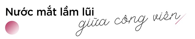 Thu Ky: Hai nam dong phim cap ba, 20 nam nuoc mat tui nhuc hinh anh 8