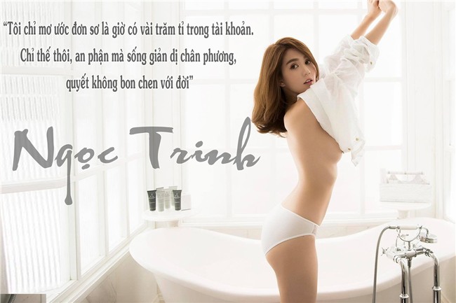 Ngọc Trinh: Tôi muốn kiếm vài trăm tỷ rồi sống an phận, không bon chen với đời-1