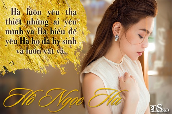 Châm ngôn tình yêu đóng mác Hà Hồ sau nhiều cuộc tình... vỗ cánh bay-6