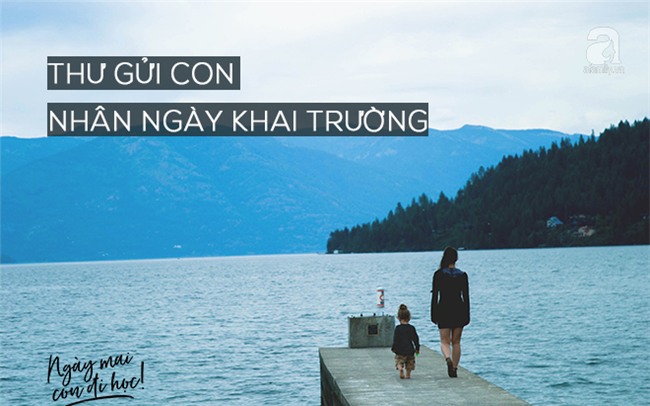 Nghẹn lòng với lá thư mẹ viết vội tặng con trước thềm khai trường - Ảnh 5.