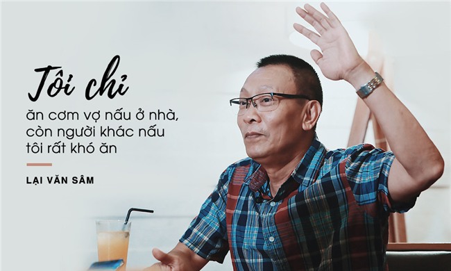 Lai Van Sam: 'Toi khong tham tien va quyen' hinh anh 13