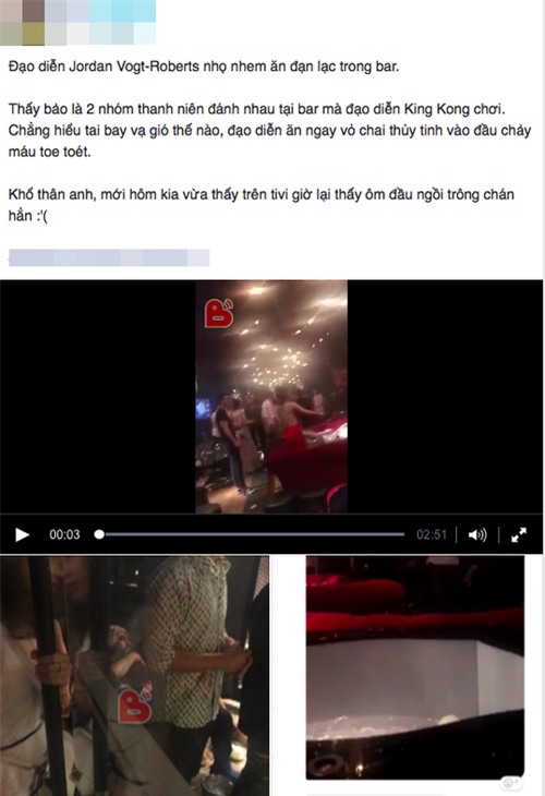 Đạo diễn phim Kong bị ném chai vào đầu trong cuộc hỗn chiến tại quán bar? - Ảnh 2.