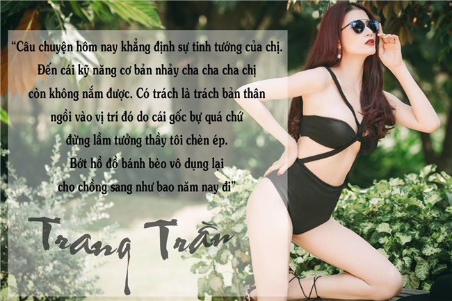 Những lần Trang Trần ngứa miệng khiến cả anti-fan lẫn sao Việt đều chỉ biết... câm nín-1