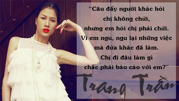 Những lần Trang Trần ngứa miệng khiến cả anti-fan lẫn sao Việt đều chỉ biết... câm nín-10