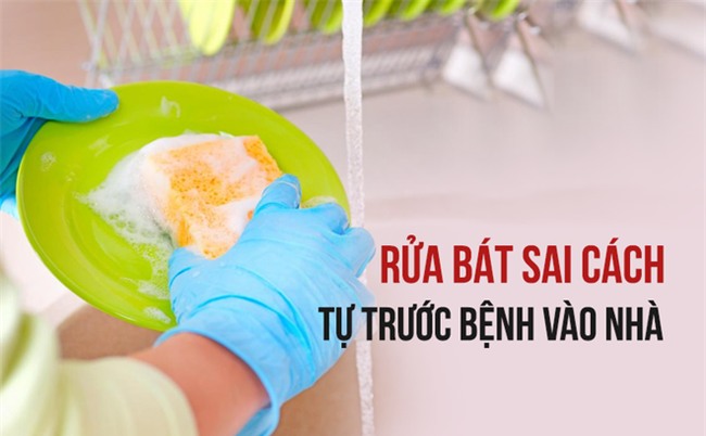 Không biết cách rửa bát đúng, cả nhà ốm yếu, bệnh tật chỉ vì