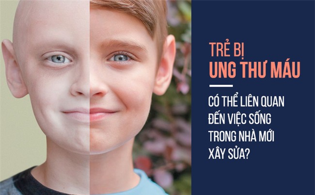 Cảnh báo: Có tới 90% số trẻ bị ung thư máu đều có cùng một nguyên nhân không ai ngờ tới