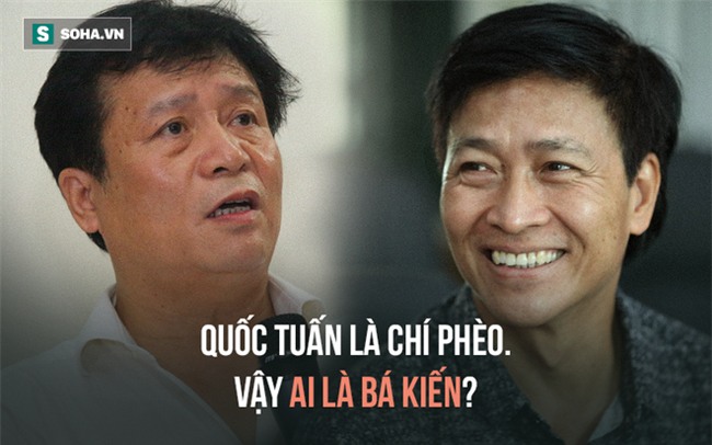 Quốc Tuấn là Chí Phèo thì ai là Bá Kiến? - Ảnh 3.