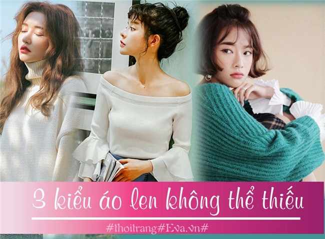 danh bat nhieu kieu ao len khac, 3 mau ao len nay dang thong tri mua dong! - 1