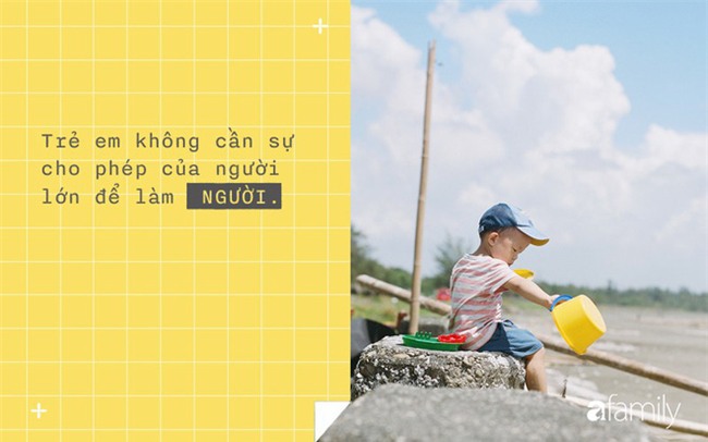 Bố mẹ cho phép con mới được... làm người! là cách mà chúng ta đang nuôi dạy con - Ảnh 5.