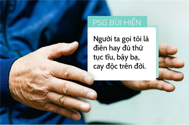 PGS Bui Hien: Nguoi khac bi 'nem da' nhu toi chac da dot quy hinh anh 7