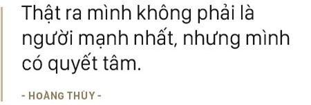 Hoàng Thùy và nấc thang leo đến những ngôi vị: Có thể tôi không phải người mạnh nhất, nhưng tôi có quyết tâm - Ảnh 10.