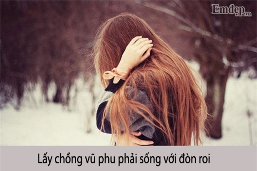 6 ông chồng mà phụ nữ nào cũng hãi, thà rằng không lấy chồng