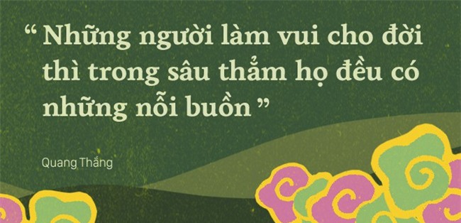 Quang Thắng: Bị coi thường là thằng nhà quê nhoi lên Hà Nội, uất ức muốn từ bỏ Táo quân - Ảnh 17.