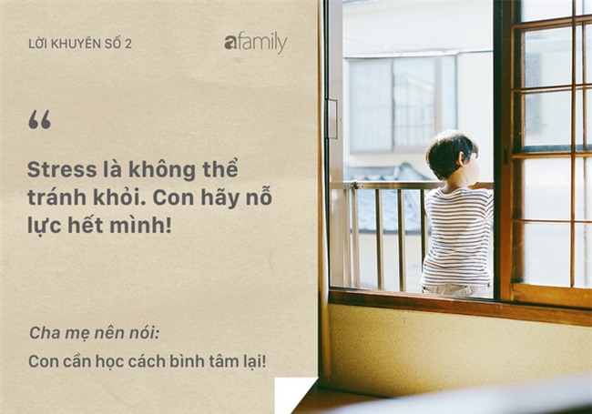 Những lời khuyên tưởng tốt mà rất nhiều bố mẹ vẫn đang vô tình nói với con - Ảnh 2.