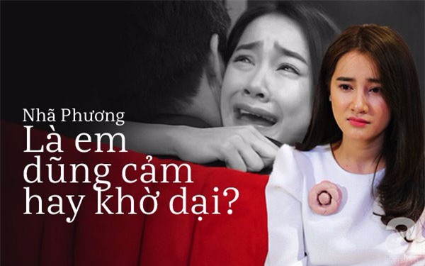 Nhã Phương, rốt cuộc em có bao nhiêu dũng khí để yêu say đắm Trường Giang?