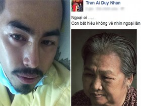 Đang điều trị ung thư, Duy Nhân đau buồn nhận tin bà ngoại qua đời