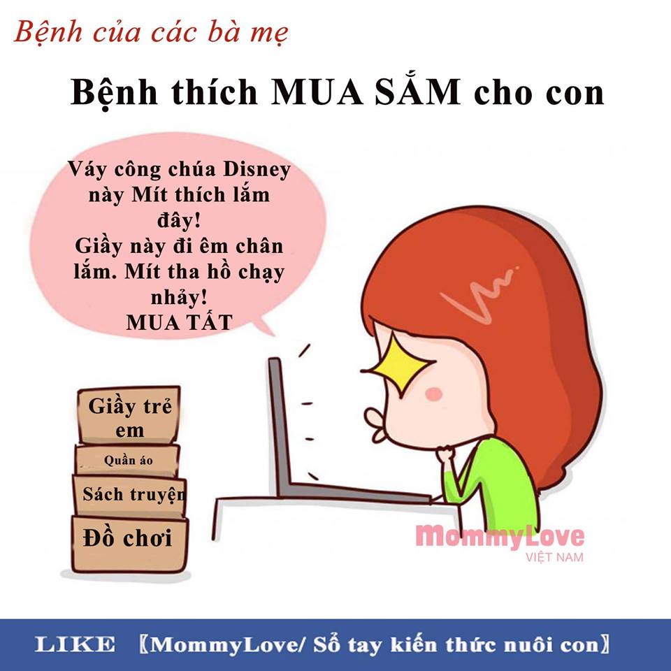 Mua cho mình thì tiếc, còn cho con thì tới tấp, không bao giờ đắn đo.