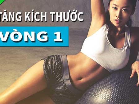 Bài tập giúp ngực căng mẩy khiến chàng không thể rời mắt