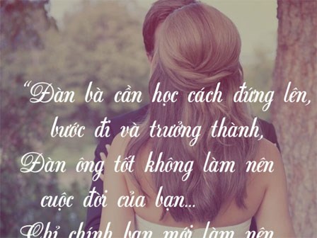 Dẫu may mắn có một người chồng tốt, đàn bà vẫn cứ phải trưởng thành