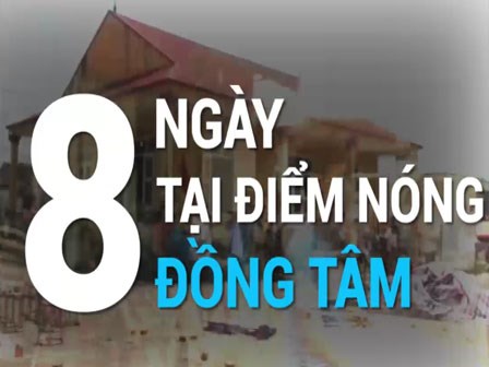 8 ngày tại điểm nóng Đồng Tâm