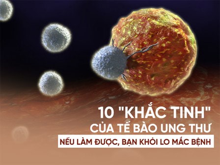 Nếu ai trong chúng ta cũng làm được những điều này, ung thư sẽ không còn