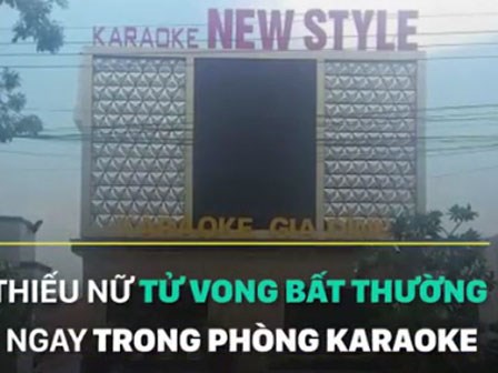 Video: Thiếu nữ tử vong bất thường ngay trong phòng karaoke