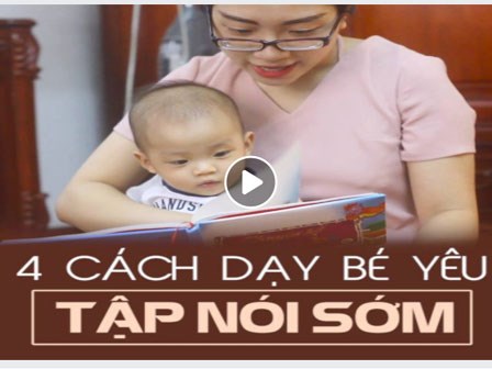 4 cách dạy bé yêu tập nói sớm