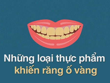 6 loại thực phẩm là kẻ thù của hàm răng trắng bóng