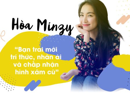 Hòa Minzy: ‘Bạn trai mới trí thức, nhân ái và chấp nhận hình xăm cũ’