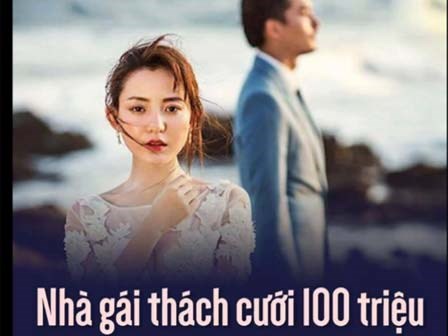 Nhà gái thách cưới 100 triệu và cái kết...