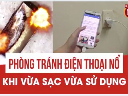 Phòng tránh điện thoại nổ khi vừa sạc vừa sử dụng