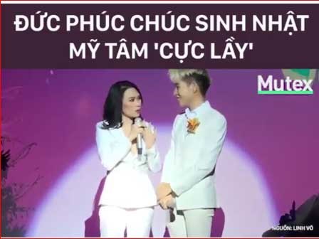 Đức Phúc chúc sinh nhật Mỹ Tâm 'cực lầy'