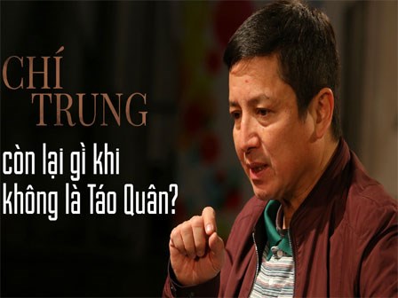 Chí Trung còn lại gì khi không là Táo Quân?